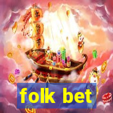 folk bet